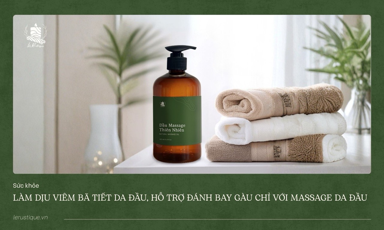 Làm Dịu Viêm Bã Tiết Da Đầu, Hỗ Trợ Đánh Bay Gàu Chỉ Với Massage Da Đầu