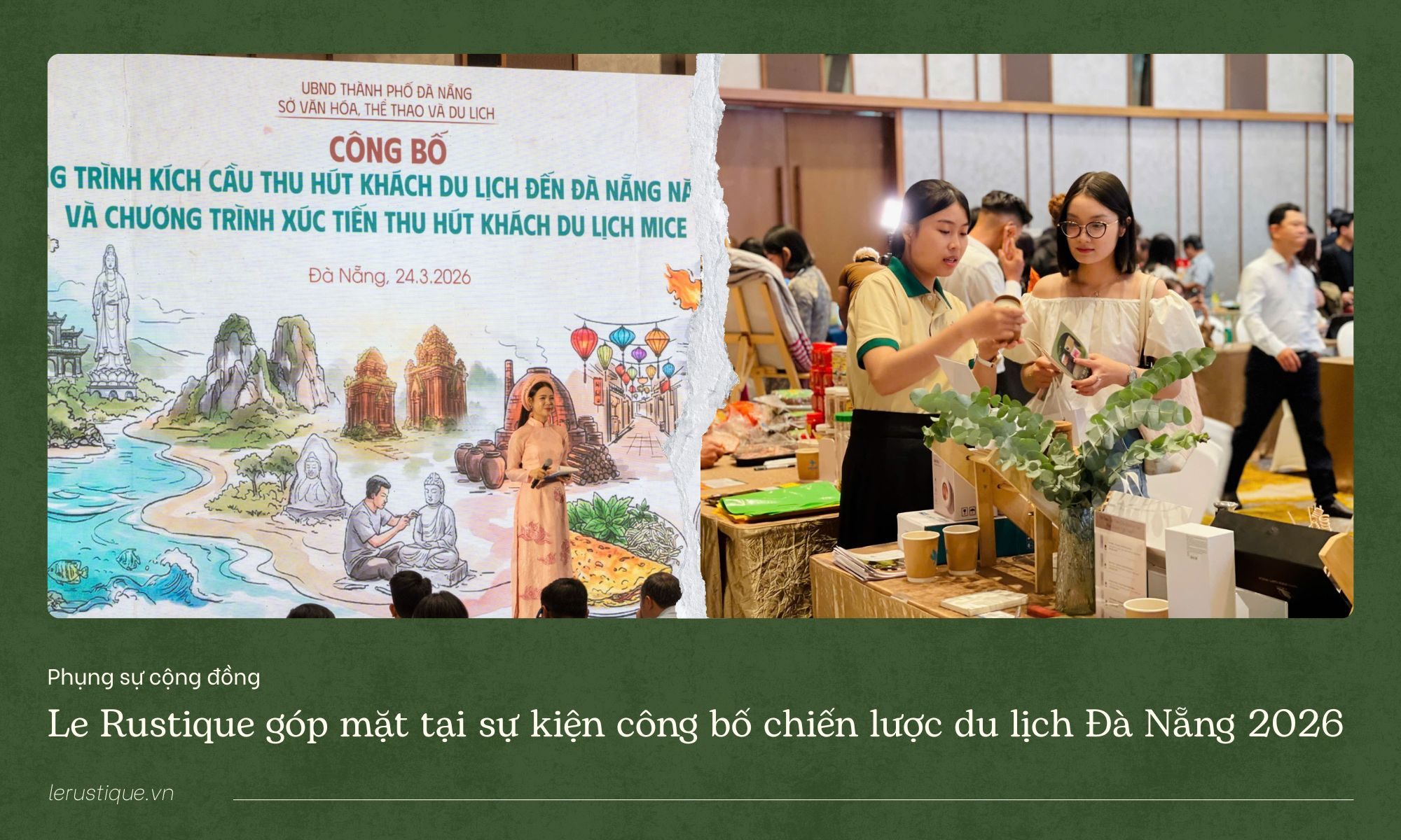 Le Rustique góp mặt tại sự kiện công bố chiến lược phát triển du lịch Đà Nẵng 2026