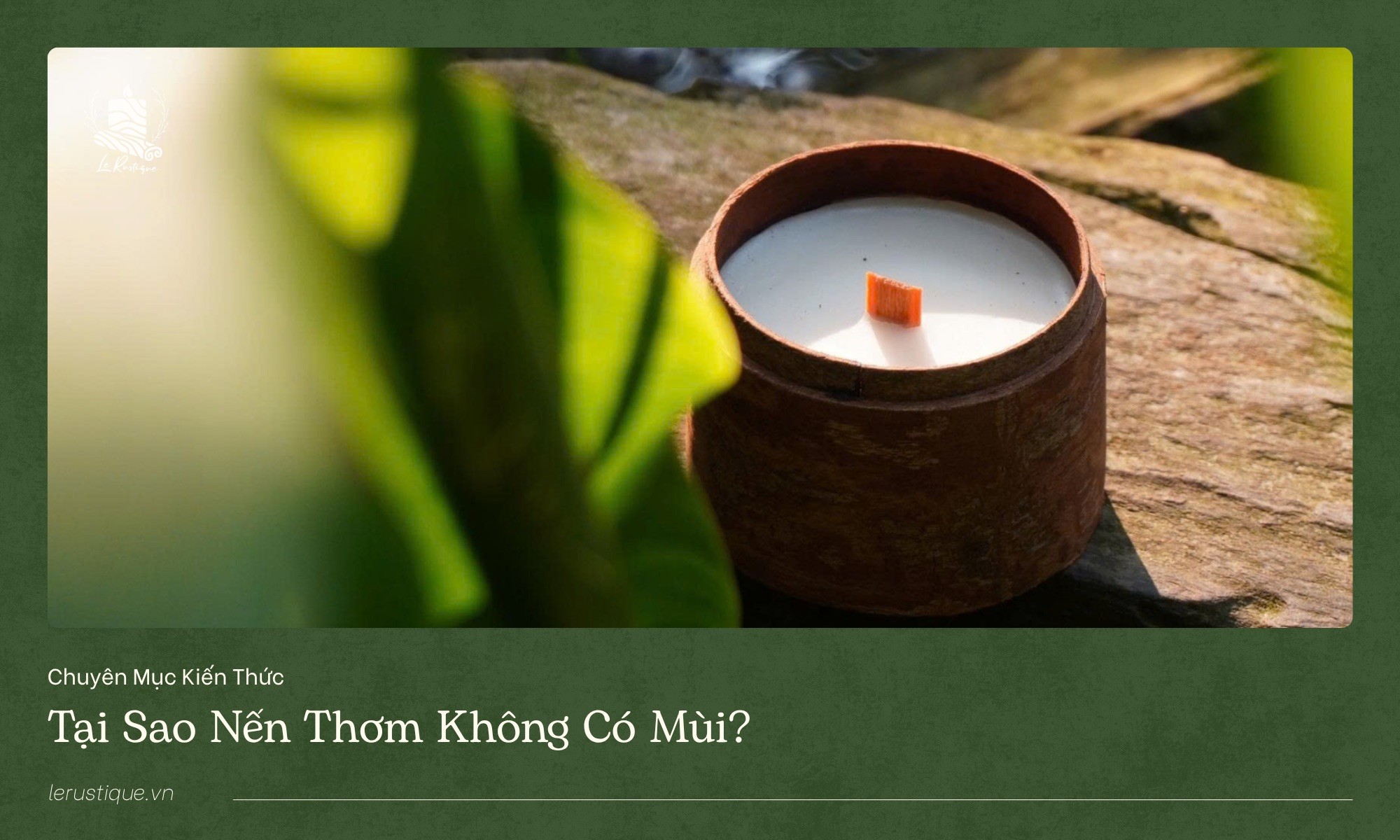 Vì Sao Nến Thơm Không Có Mùi? Nguyên Nhân Và Giải Pháp