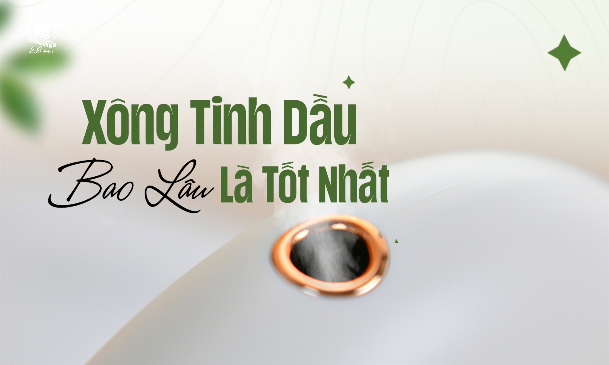 Xông Tinh Dầu Thiên Nhiên Như Thế Nào Là Đúng Cách
