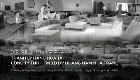 THÔNG BÁO MỜI CHÀO GIÁ CẠNH TRANH THANH LÝ HÀNG HÓA TẠI CÔNG TY TNHH TM XD DV HOÀNG NAM NHA TRANG