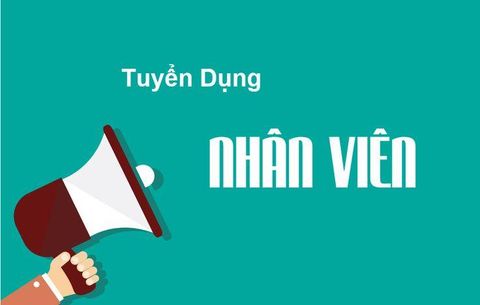 THÔNG BÁO TUYỂN DỤNG