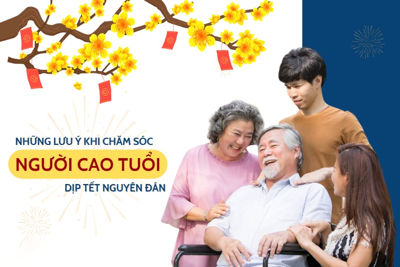 Chăm sóc sức khỏe người cao tuổi trong dịp Tết Nguyên Đán