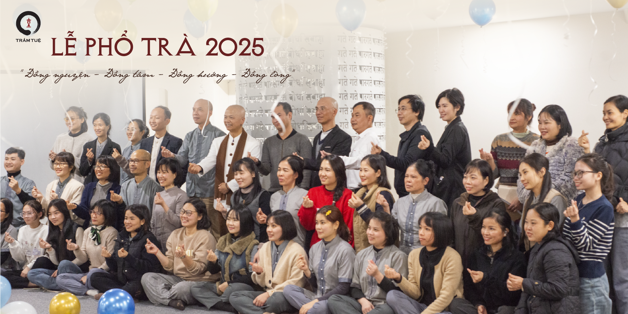 Lễ Phổ trà 2025: “Đồng nguyện - Đồng tâm - Đồng hướng - Đồng lòng”