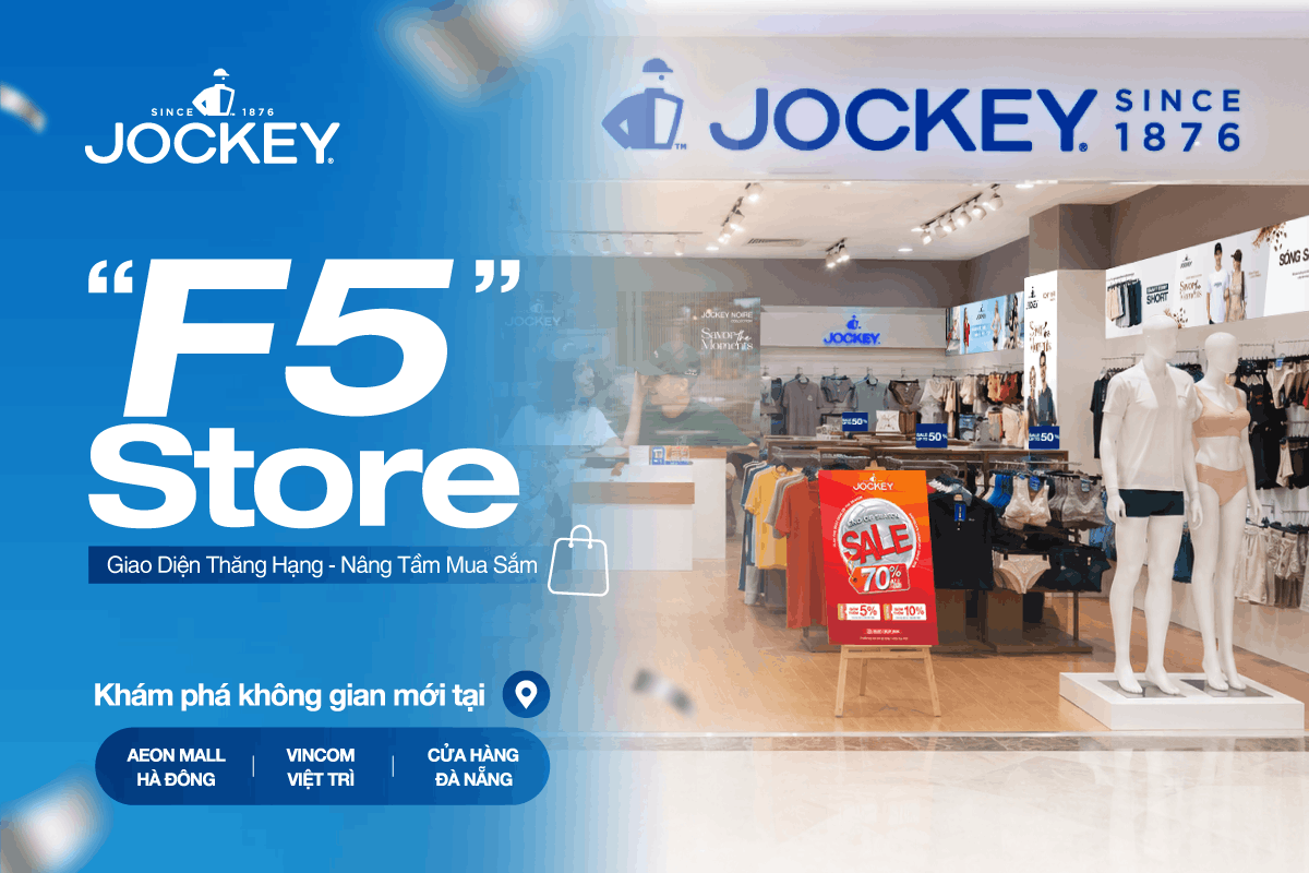 JOCKEY “F5” Cửa Hàng – Nâng Tầm Trải Nghiệm Mua Sắm