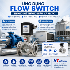 Ứng Dụng Flow Switch Trong Hệ Thống Bơm Và HVAC