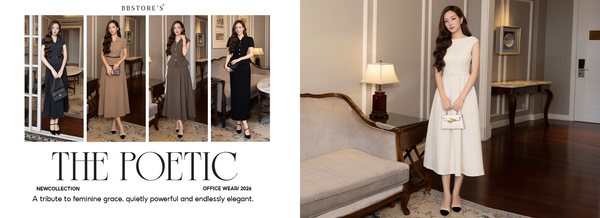 Bộ Sưu Tập The Poetic – Một Định Nghĩa Mới Cho Nét Thanh Lịch Công Sở