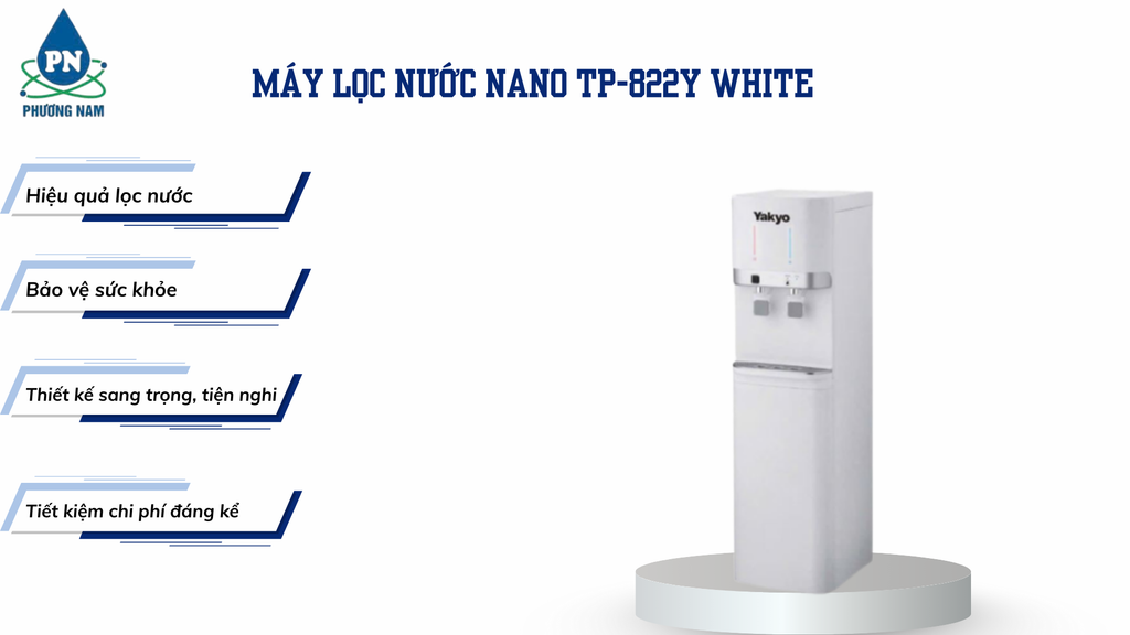 Máy Lọc Nước NANO TP-822Y - Phương Nam Water