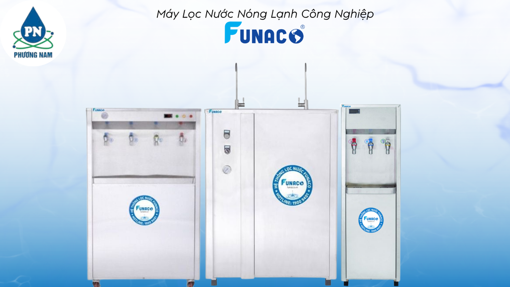 Nóng Lạnh Công Nghiệp Funaco - Phương Nam Water 1