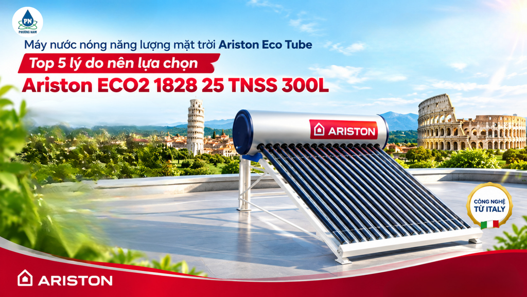 Top 5 Lý Do Nên Lựa Chọn Ariston - Phương Nam Water