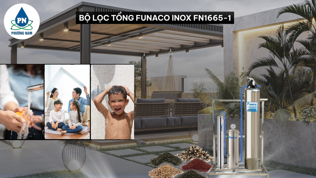 Bộ Lọc Tổng Funaco Inox FN1665-1 - Phương Nam Water 1