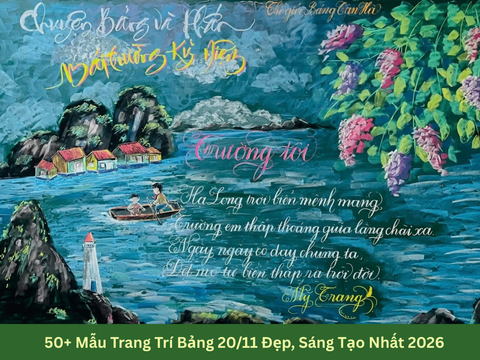 50+ Mẫu Trang Trí Bảng 20/11 Đẹp, Sáng Tạo Nhất 2026