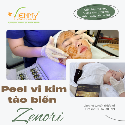 Peel vi kim tảo biển ZENORI: Giải pháp mở rộng Dưỡng nhan, thu hút khách quay lại cho Spa