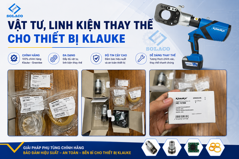 Dịch vụ bảo dưỡng sửa chữa và thay thế linh kiện Klauke