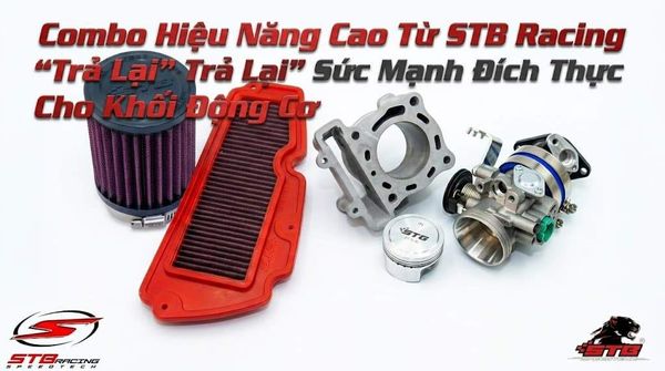 Combo Hiệu Năng Cao Từ STB Racing