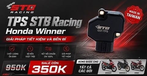 TPS STB Racing Honda Winner Winner X Sonic giải pháp tiết kiệm và bền bỉ Quận 9
