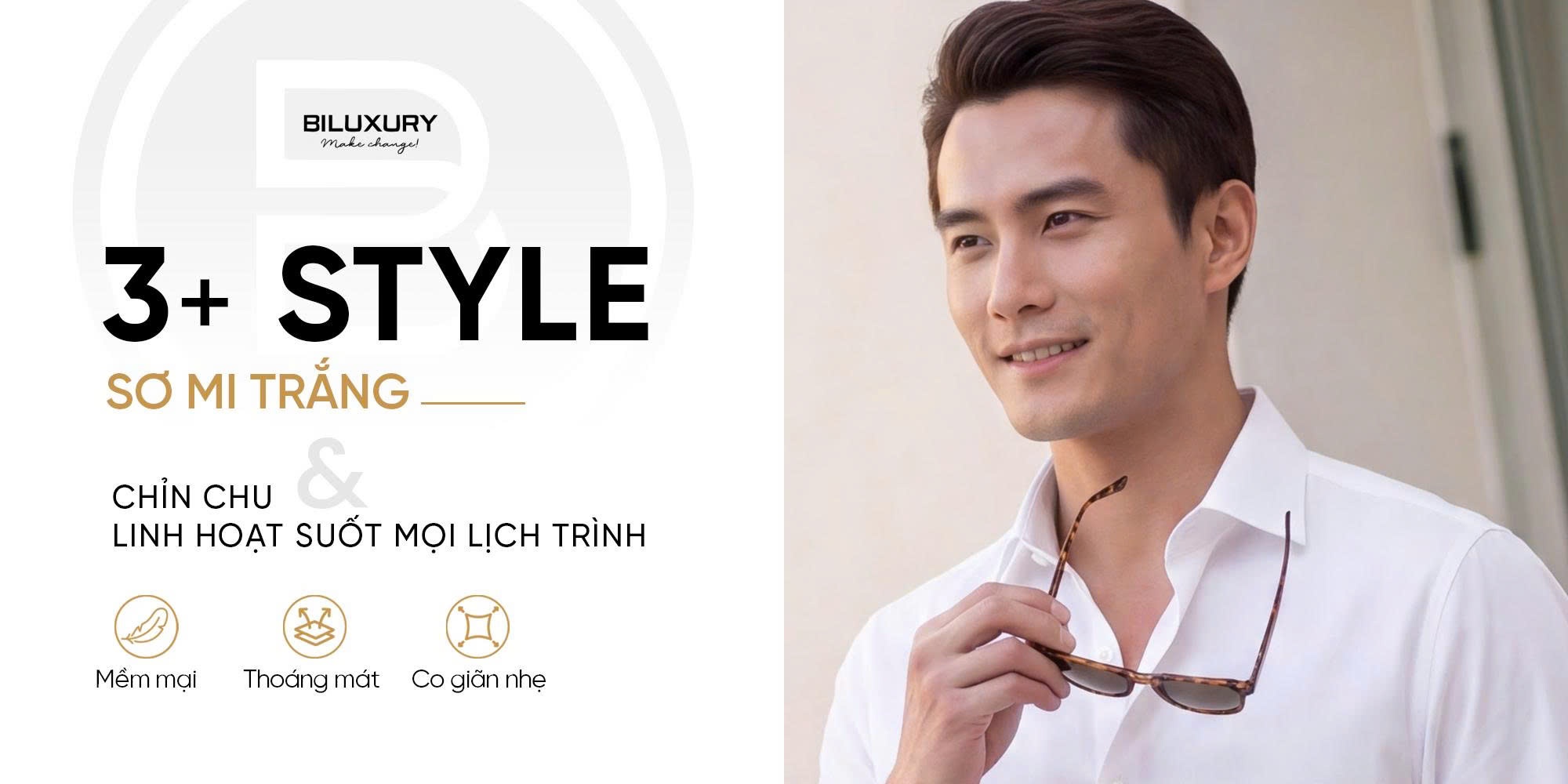 3+ STYLE SƠ MI TRẮNG NAM: CHỈN CHU VÀ LINH HOẠT SUỐT MỌI LỊCH TRÌNH