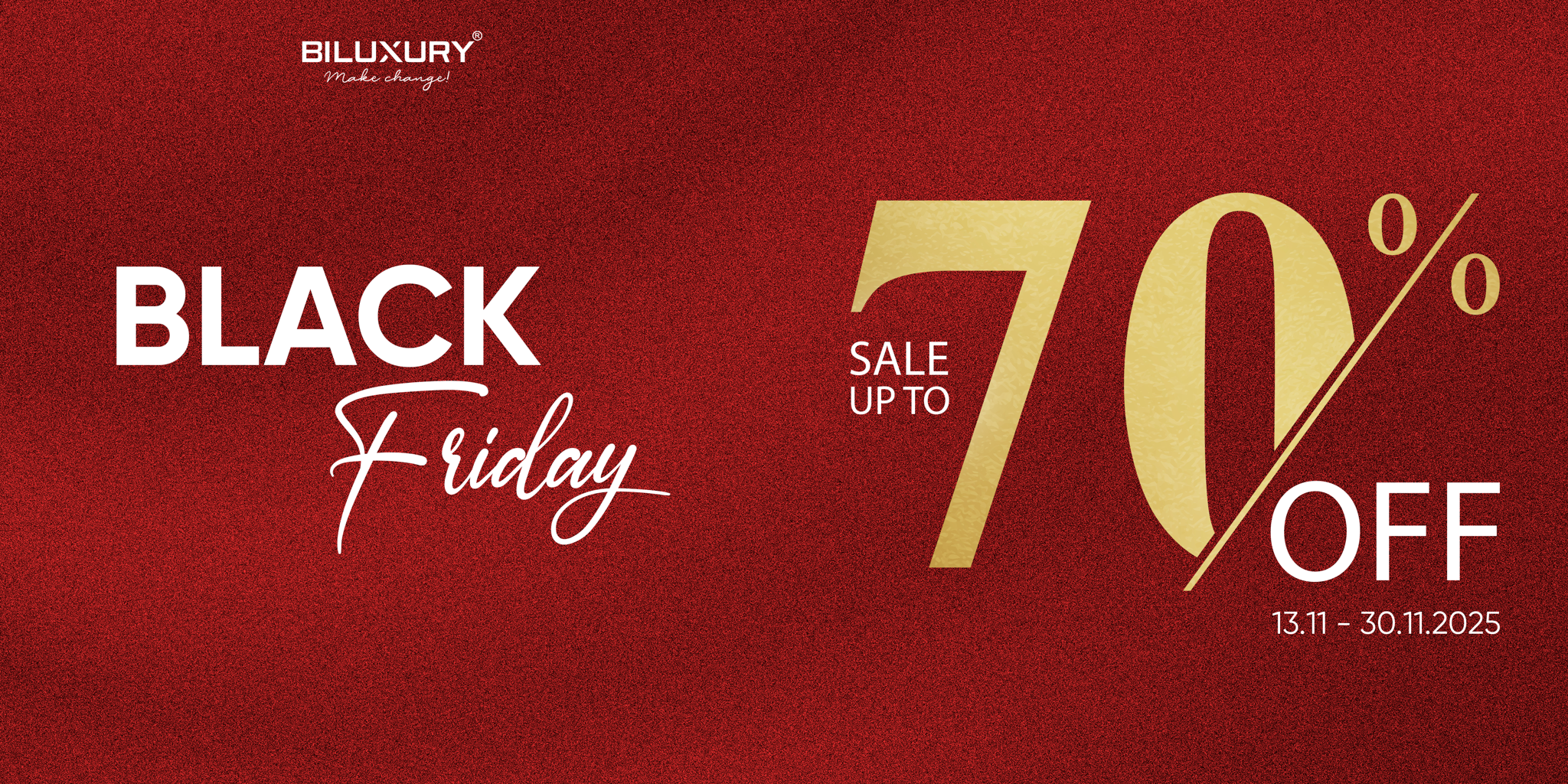 🔥 SALE UPTO 70% - BLACK FRIDAY IS ON! ƯU ĐÃI LỚN NHẤT NĂM ĐANG DIỄN RA 🔥