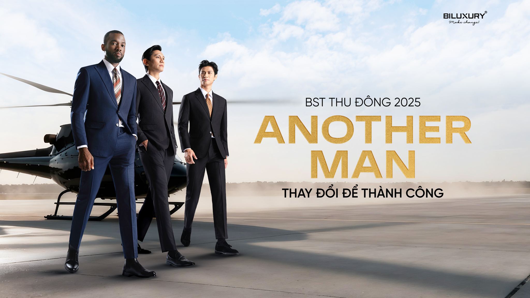 RA MẮT BST ANOTHER MAN - THAY ĐỔI ĐỂ THÀNH CÔNG | BILUXURY FALL WINTER 2025