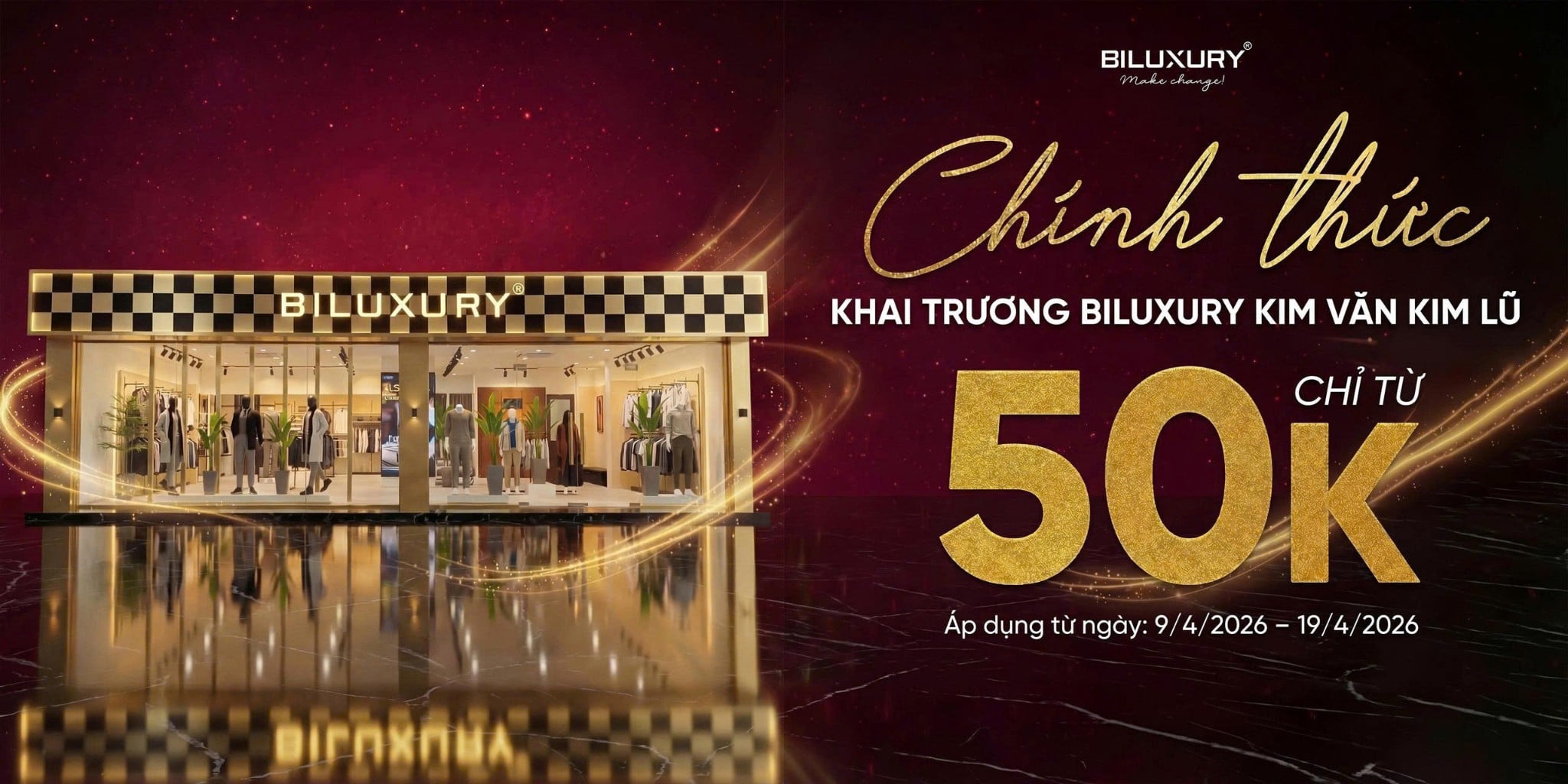 🎁 10.000 PHẦN QUÀ MIỄN PHÍ MỪNG KHAI TRƯƠNG BILUXURY KIM VĂN KIM LŨ!