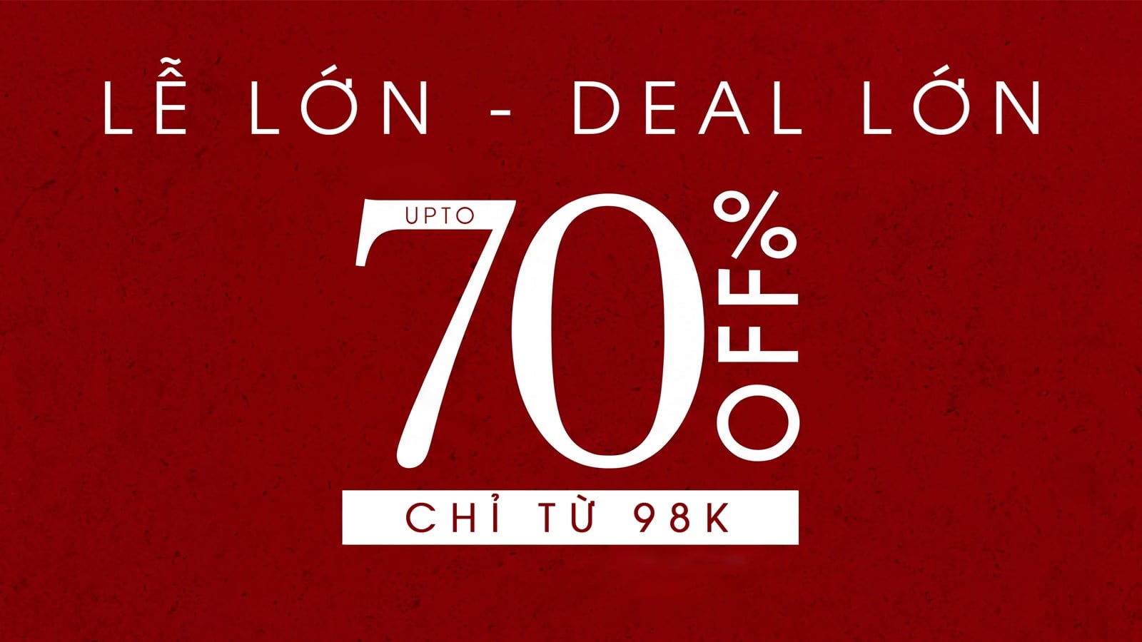 CUỐI TUẦN NHẬN TRỌN SIÊU ƯU ĐÃI MỪNG ĐẠI LỄ 2/9