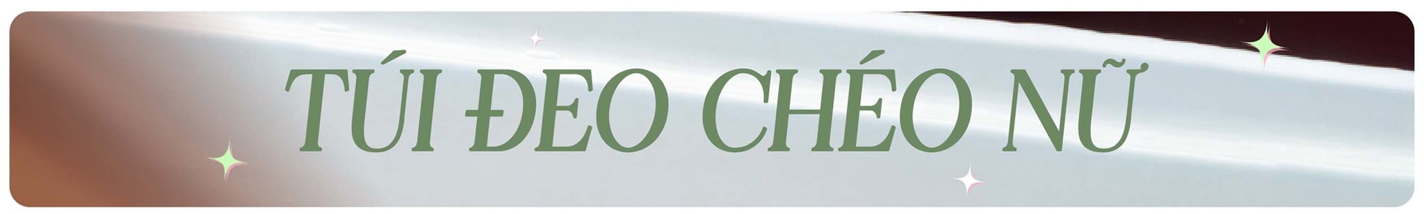 Túi Đeo Chéo