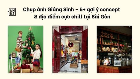 Chụp ảnh Giáng Sinh – 5+ gợi ý concept & địa điểm cực chill tại Sài Gòn