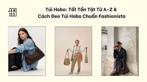 Túi Hobo: Tất Tần Tật Từ A-Z & Cách Đeo Túi Hobo Chuẩn Fashionista