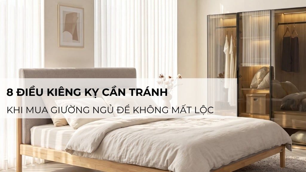 8 điều kiêng kỵ cần tránh khi mua giường ngủ để không mất lộc