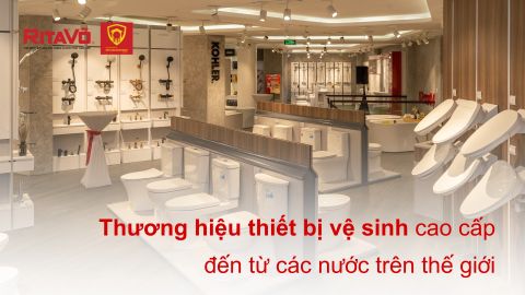 Thương hiệu thiết bị vệ sinh cao cấp nhất đến từ các nước