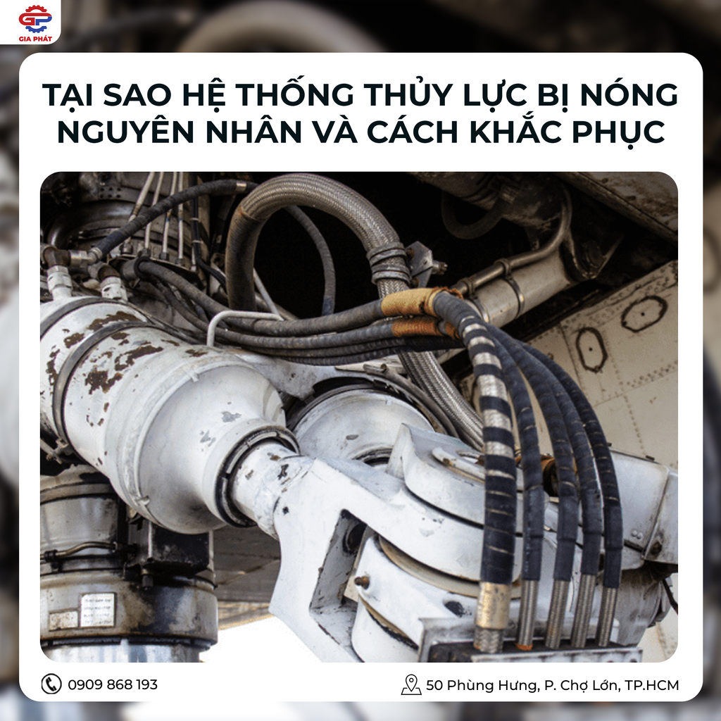 Tại Sao Hệ Thống Thủy Lực Bị Nóng? Nguyên Nhân Và Cách Khắc Phục