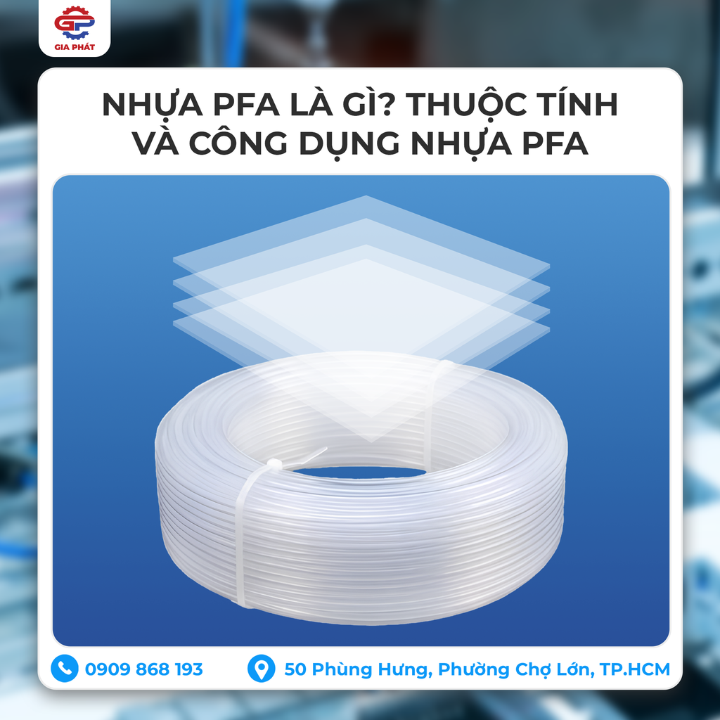 Nhựa PFA Là Gì? Thuộc Tính Và Công Dụng Nhựa PFA