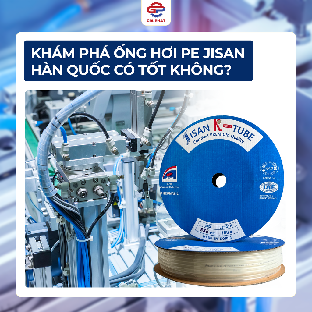 Khám Phá Ống Hơi PE Jisan Hàn Quốc Có Tốt Không?
