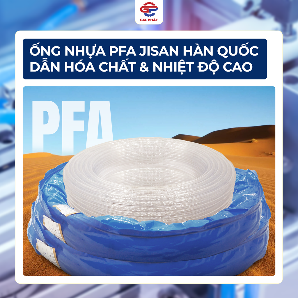 Ống nhựa PFA Jisan: Chuyên dùng cho y tế và thực phẩm