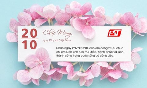 EST CHÚC MỪNG NGÀY PHỤ NỮ VIỆT NAM 20-10
