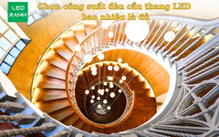 Chọn công suất đèn cầu thang LED bao nhiêu là đủ.