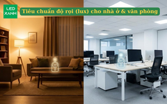 Tiêu chuẩn độ rọi (lux) cho nhà ở & văn phòng
