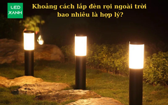 Khoảng cách lắp đèn rọi ngoài trời bao nhiêu là hợp lý?