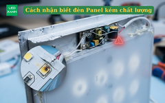 Cách nhận biết đèn Panel kém chất lượng