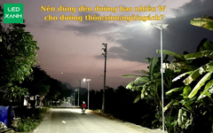 Nên dùng đèn đường bao nhiêu W cho đường thôn/xóm/ngõ/ngách?