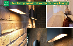Đèn tường ngoài trời có nhanh hỏng không?