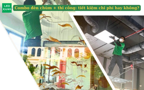 Combo đèn chùm + thi công: tiết kiệm chi phí hay không?