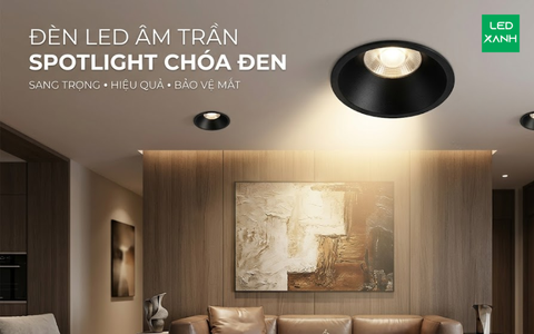 Đèn spotlight choá đen: giá tốt tháng 08-2026