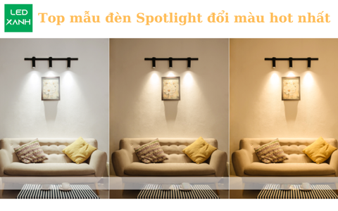Top mẫu đèn Spotlight đổi màu hot tháng 09-2025