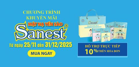 Chương trình khuyến mãi sản phẩm Mặt nạ Yến sào Sanest áp dụng tại hệ thống Cửa hàng GTSP trực thuộc Công ty từ ngày 25/11/2025 đến hết ngày 31/12/2025
