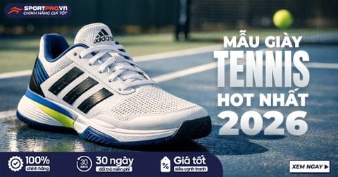 ĐẾ GIÀY TENNIS NÀO BỀN NHẤT? GỢI Ý 7+ MẪU GIÀY TENNIS HOT NHẤT 2026
