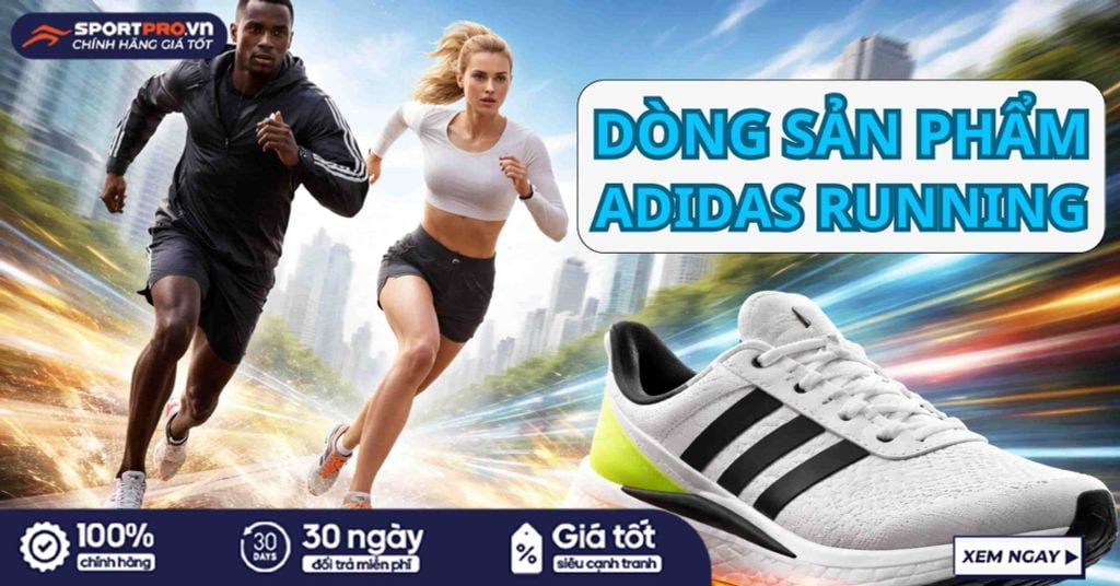 Những sản phẩm adidas running tốt nhất cho dân chạy bộ