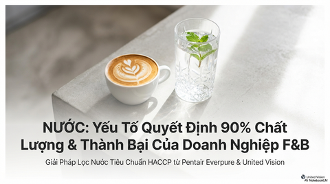 Thiết bị lọc nước tiêu chuẩn HACCP: Giải pháp 
