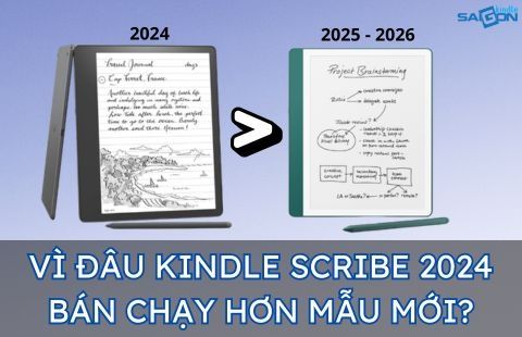 VÌ ĐÂU KINDLE SCRIBE 2024 LẠI HOT HƠN KINDLE SCRIBE ĐỜI MỚI NHẤT?