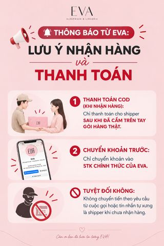 🚨 𝐓𝐇𝐎̂𝐍𝐆 𝐁𝐀́𝐎 𝐓𝐔̛̀ 𝐄𝐕𝐀: LƯU Ý NHẬN HÀNG và THA.NH TOÁN